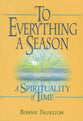 To Everything a Season