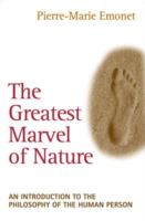 The Greatest Marvel of Nature