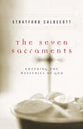 The Seven Sacraments