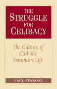 The Struggle For Celibacy