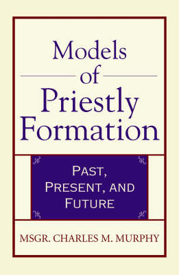 Models of Priestly Formation