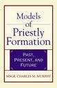 Models of Priestly Formation