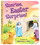 Sunrise, Easter Surprise!