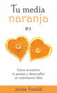 Tu Media Naranja (Your Other Half) (Spanish)