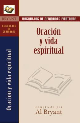 Oracion Y Vida Espiritual (Prayer And Spiritual Living) (Spanish)