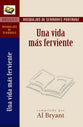 Una Vida Mas Ferviente (The Deeper Life) (Spanish)