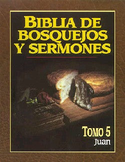 Biblia De Bosquejos Y Sermones #05: Juan (Posb: John) (#05 in Preacher's Outline & Sermon Bible Series) (Spanish)