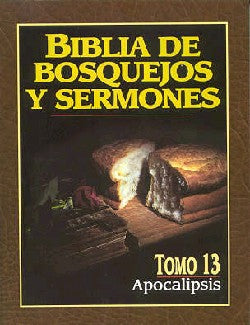 Biblia De Bosquejos Y Sermones #13: Apocalipsis (Posb #13: Revelation) (#13 in Preacher's Outline & Sermon Bible Series) (Spanish)
