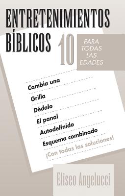 Entretenimientos Biblicos #10 (Biblical Entertainment #10) (Spanish)