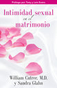 Intimidad Sexual En El Matrimonio (Spanish)