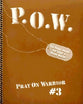 Pray on Warrior #03 Pow) (#3 in Pray On Warrior Series)