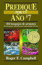 Predique Por Un Ano #7 (Preach For A Year #7) (Spanish)