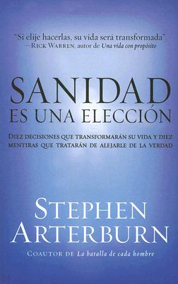 Sanidad Es Una Eleccion (Healing Is A Choice) (Spanish)