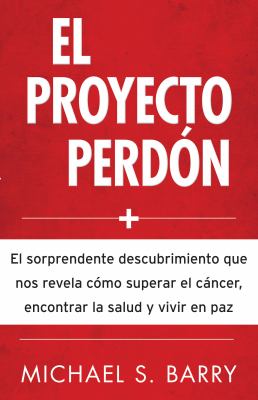 El Proyecto Perdon (The Forgiveness Project) (Spanish)