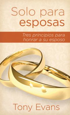 Solo Para Esposas (For Married Women Only) (Spanish)