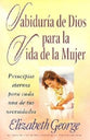 Sabiduria De Dios Para La Vida De La Mujer (God's Wisdom For A Woman's Life) (Spanish)