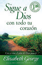 Sigue a Dios Con Todo Tu Corazon (Following God With All Your Heart) (Spanish)