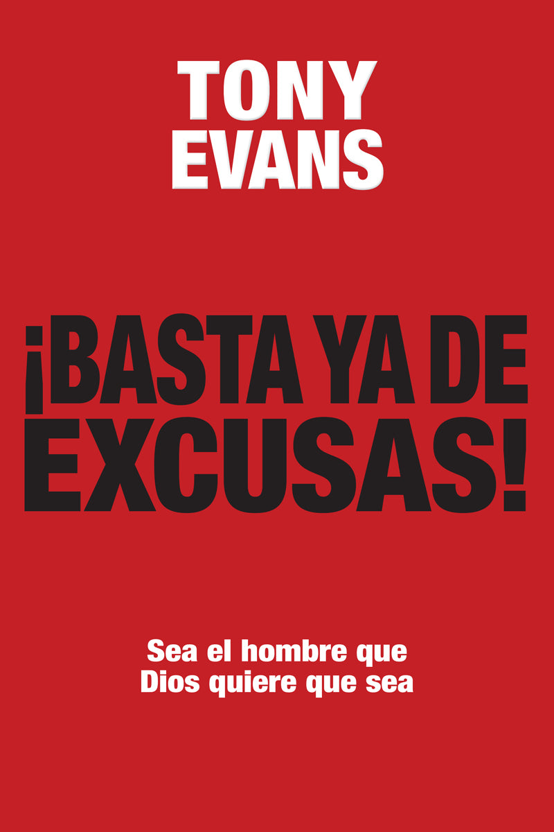 Basta Ya De Excusas! (Enough Of Excuses!) (Spanish)