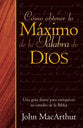 Como Obtener Lo Maximo De La Palabra De Dios (How To Get The Most From God's Word) (Spanish)