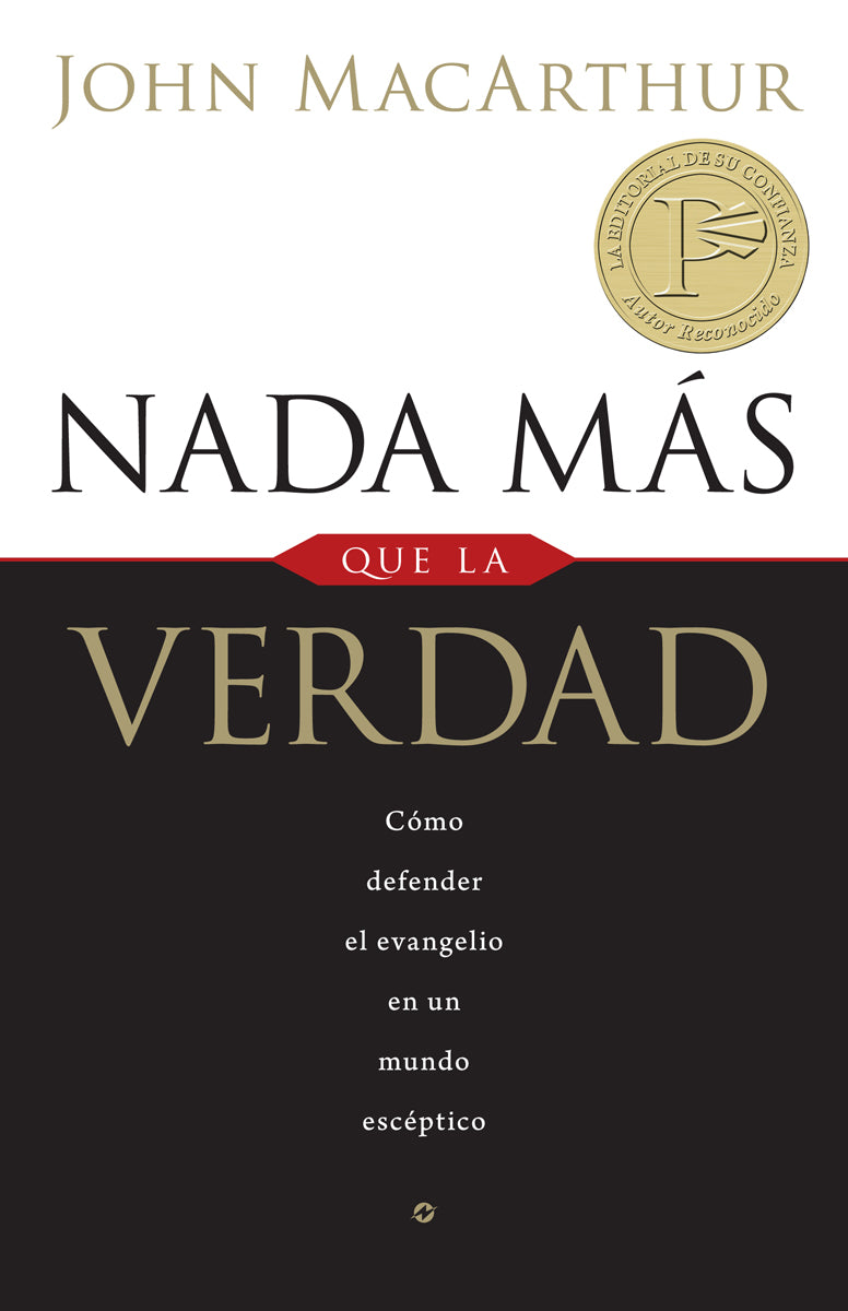 Nada Mas Que La Verdad (Nothing But The Truth) (Spanish)