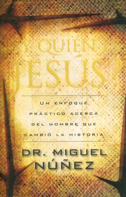 Y Quien Es Jesus? (Knowing Jesus) (Spanish)