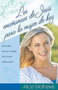 Ensenanzas De Jesus Para La Mujer De Hoy (A Woman Jesus Can Teach) (Spanish)