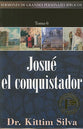 Josue El Conquistador, Tomo 6 (Joshua The Conqueror, Volume 6) (Spanish)