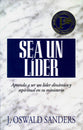 Sea Un Lider (Dynamic Spiritual Leadership) (Spanish)