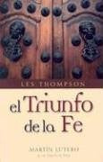 El Triunfo De La Fe (The Triumph Of Faith) (Spanish)