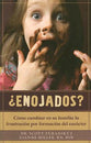 Enojados? (Good And Angry) (Spanish)