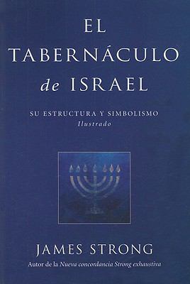 El Tabernaculo De Israel (Tabernacle Of Jesus) (Spanish)