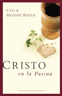 Cristo En La Pascua (Christ In The Passover) (Spanish)
