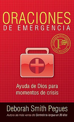 Oraciones De Emergencia (Emergency Prayers) (Spanish)