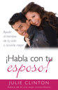 Habla Con Tu Esposo! (Talk To Your Husband!) (Spanish)