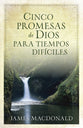 Cinco Promesas De Dios Para Tiempos Dificiles (Five Promises Of God For Hard Times) (Spanish)