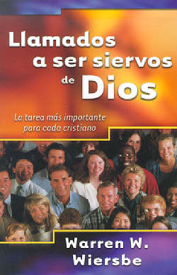 Llamados a Ser Siervos De Dios (On Being A Servant Of God) (Spanish)