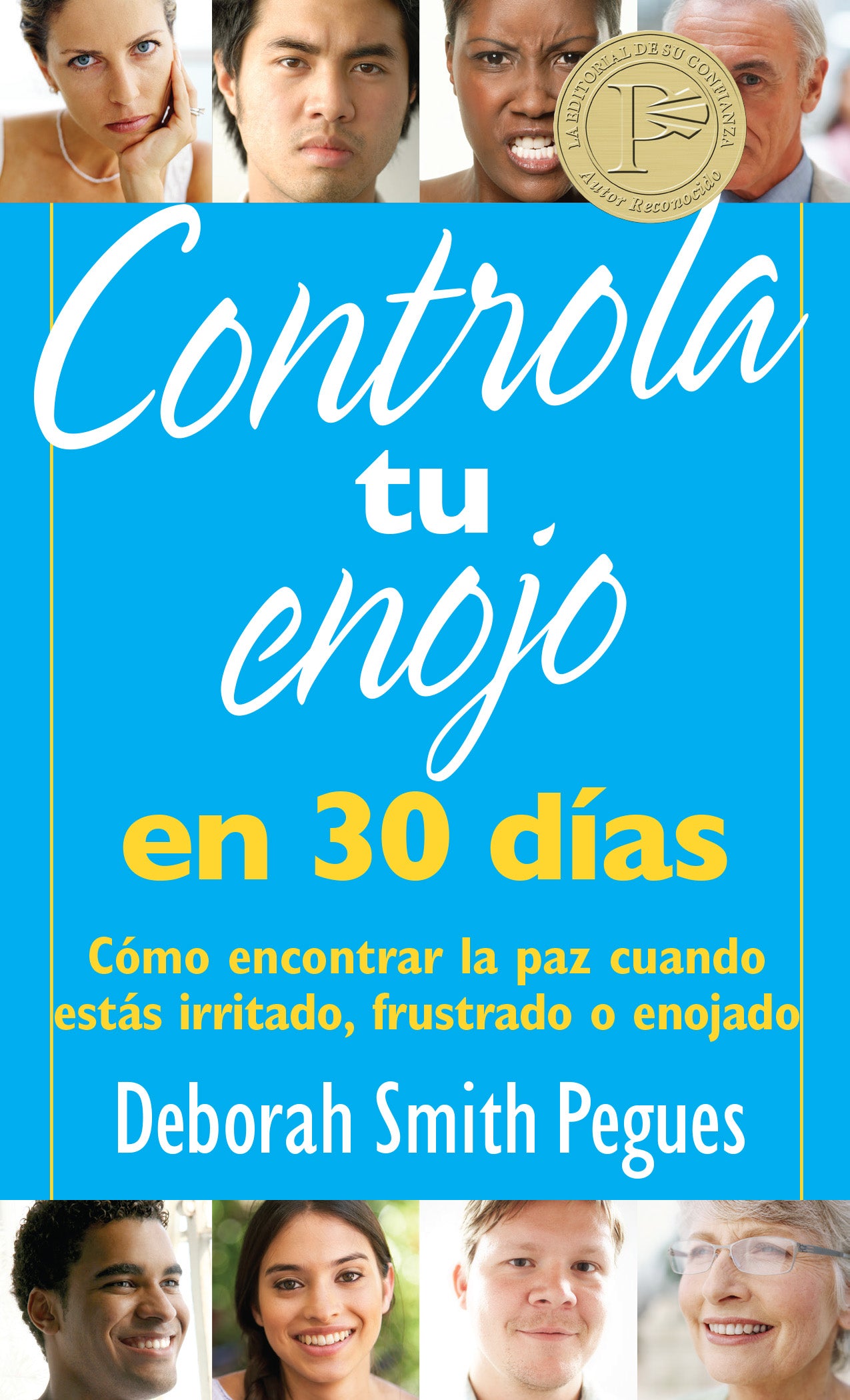 Controla Tu Enojo En 30 Dias (Control Your Anger In 30 Days) (Spanish)