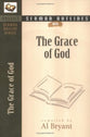 The Grace of God (Bryant Sermon Outline Series)
