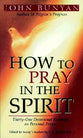 How to Pray in the Spirit