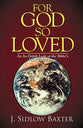 For God So Loved (J Sidlow Baxter Series)