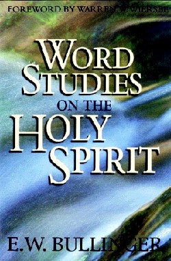 Word Studies on the Holy Spirit