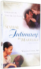 Sexual Intimacy in Marriage Revised & Expanded (Third Edition)