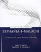 Zephaniah--Malachi: A Commentary For Biblical Preaching and Teaching (Kerux Commentary Series)