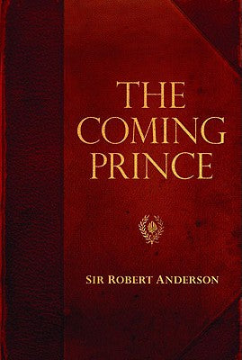 The Coming Prince (Robert Anderson Classic Library Series)