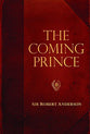 The Coming Prince (Robert Anderson Classic Library Series)