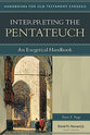 Interpreting the Pentateuch (Handbooks For Old Testament Exegesis Series)
