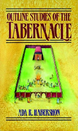 Outline Studies of the Tabernacle