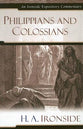 Philippians and Colossians (Ironside Expository Commentary Series)