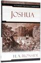 Joshua (Ironside Expository Commentary Series)