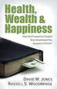 Health, Wealth, and Happiness